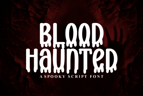 Blood Haunted: A Casual Display Font for Editorial Design