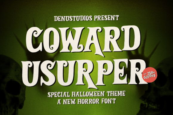 Coward Usurper: A Vintage Horror Display Font for Editorial Design