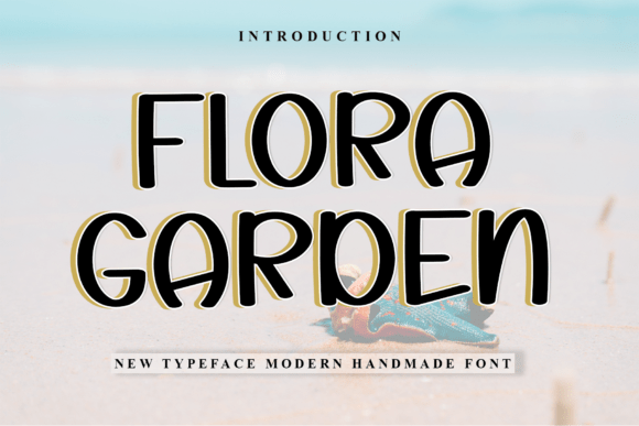 Flora Garden Font: A Playful Display Typeface for Engaging Brand Content