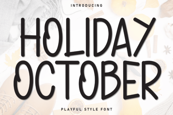 Holiday October Font Review
