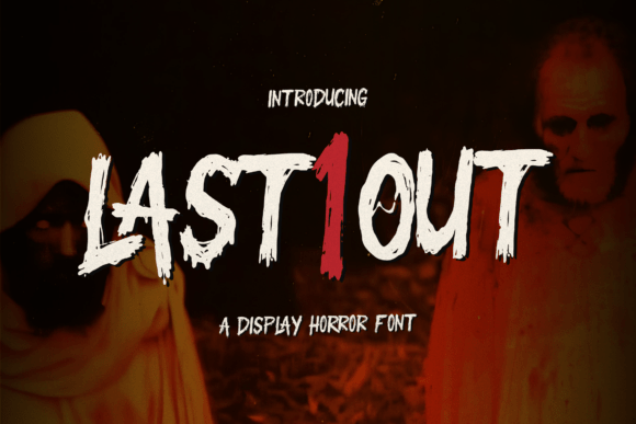 Lastone out Font for Horror Branding: Display Typeface Review
