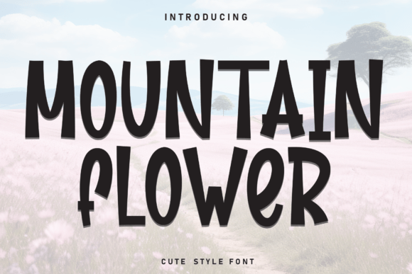Mountain Flower Display Font for Playful Campaign Graphics