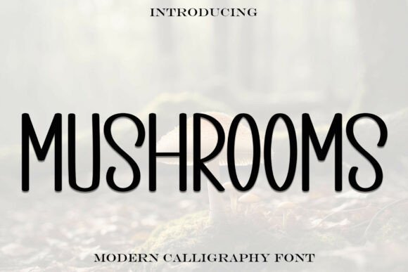 Mushrooms Font for Business Branding