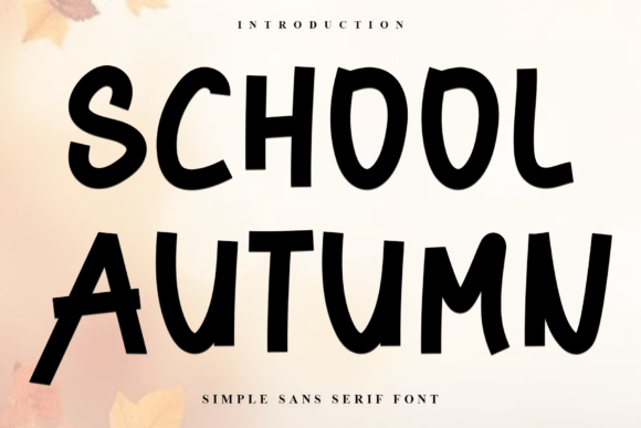 School Autumn Font Review