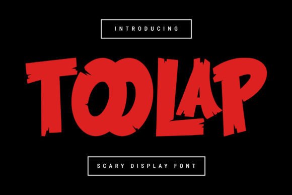 Toolap: A Bold Font for Chilling Campaigns