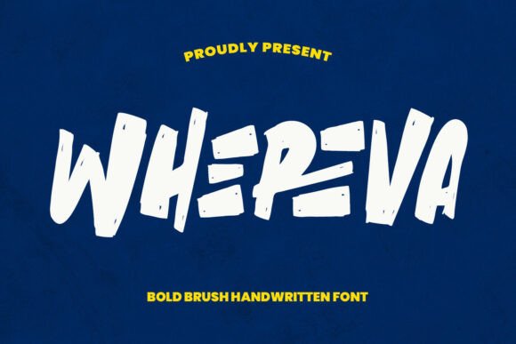 Whereva: A Bold Font for Web Design